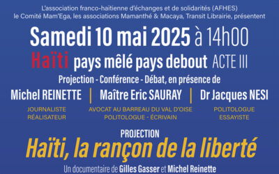 Haïti, pays mêlé pays debout – Acte 3