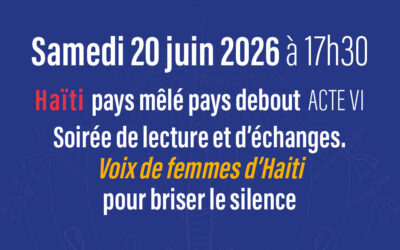 Haïti, pays mêlé mais pays debout – Acte 6